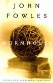 Wormholes : Essays and Occasional Writings