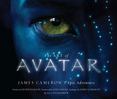 The Art of Avatar : James Camerons Epic Adventure