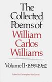 The Collected Poems of Williams Carlos Williams: 1939-1962 (Vol. 2)