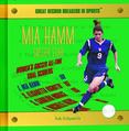 Mia Hamm, Soccer Star