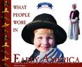 What People Wore in Early America