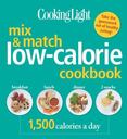 Mix and Match Low-Calorie Cookbook : 1,500 Calories a Day