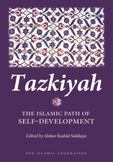 Tazkiyah: The Islamic Path of Self-development