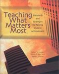 Teaching What Matters Most : Standards and Strategies for Raising Student Achievement