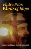 Padre Pios Words of Hope