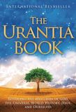 The Urantia Book: Revealing the Mysteries of God, the Universe, World History, Jesus, and Ourselves