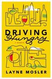 Driving Hungry : A Memoir