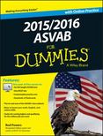 2015 / 2016 ASVAB for Dummies with Online Practice