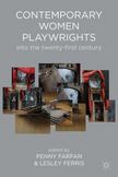 Contemporary Women Playwrights : Into the 21st Century
