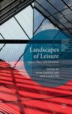 Landscapes of Leisure : Space, Place and Identities