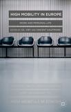 High Mobility in Europe : Work and Personal Life
