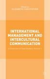International Management and Intercultural Communication : A Collection of Case Studies; Volume 1