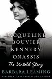Jacqueline Bouvier Kennedy Onassis: The Untold Story: The Untold Story