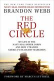 The Red Circle : My Life in the Navy Seal Sniper Corps and How I Trained Americas Deadliest Marksmen