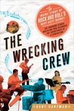 The Wrecking Crew: The Inside Story of Rock and Roll's Best-Kept Secret