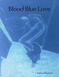 Blood Blue Love