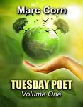 Tuesday Poet: Volume One