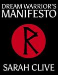 Dream Warrior's Manifesto