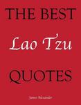 The Best Lao Tzu Quotes