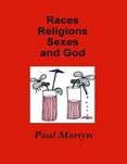 Races Religions Sexes and God