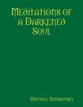 Meditations of a Darkened Soul