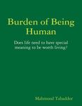 Burden of Being Human
