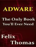 Adware: The Only Book You'll Ever Need