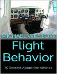 Flight Behavior: 10 Secrets About the Airlines