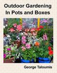 Outdoor Gardening In Pots and Boxes