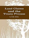 Land Claims and the Treaty Process