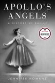 Apollos Angels : A History of Ballet