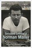 The Selected Letters of Norman Mailer