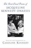 The Best-Loved Poems of Jacqueline Kennedy Onassis