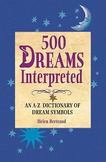 500 Dreams Interpreted