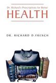 Dr. Richards Prescription for Better Health