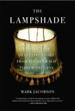 The Lampshade : A Holocaust Detective Story from Buchenwald to New Orleans