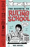 The Secrets to Ruling School