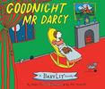 Goodnight Mr. Darcy Board Book