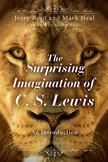 The Surprising Imagination of C. S. Lewis: An Introduction