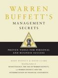 Warren Buffetts Management Secrets : Proven Tools for Personal and Business Success