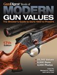 Gun Digest Book of Modern Gun Values : The Shooters Guide to Guns 1900-Present