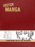 Sketch Manga : A Draw-Inside Step-by-Step Sketchbook