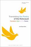 Translating the Poetry of the Holocaust : Translation, Style and the Reader