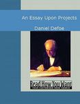 An Essay Upon Projects