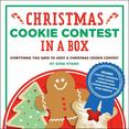 Christmas Cookie Contest in a Box : Everything You Need to Host a Christmas Cookie Contest