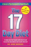 The 17 Day Diet : A Doctors Plan Designed for Rapid Results