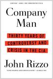 Company Man : Thirty Years of Controversy and Crisis in the CIA