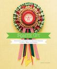 Rosette Art : Instructions and Papers for Beautiful Rosettes to Share, Wear, and Display
