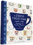 A Teacup Collection : Paintings of Porcelain Treasures