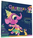 Ganeshas Sweet Tooth
